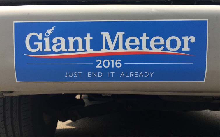 Giant Meteor for president 2016